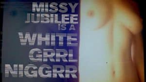 Missy Jubilee 122 WHITE GRRL NIGGRR film release poster