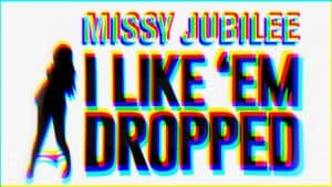 Missy Jubilee 128 I LIKE EM DROPPED DEAD film release poster