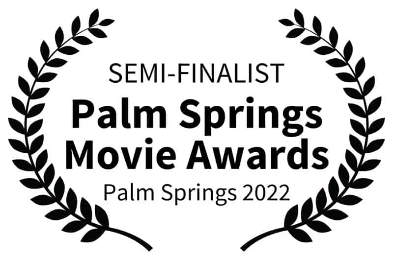 Film festival award Missy Jubilee The Future Sex Love Art Projekt SEMI FINALIST Palm Springs Movie Awards Palm Springs 2022