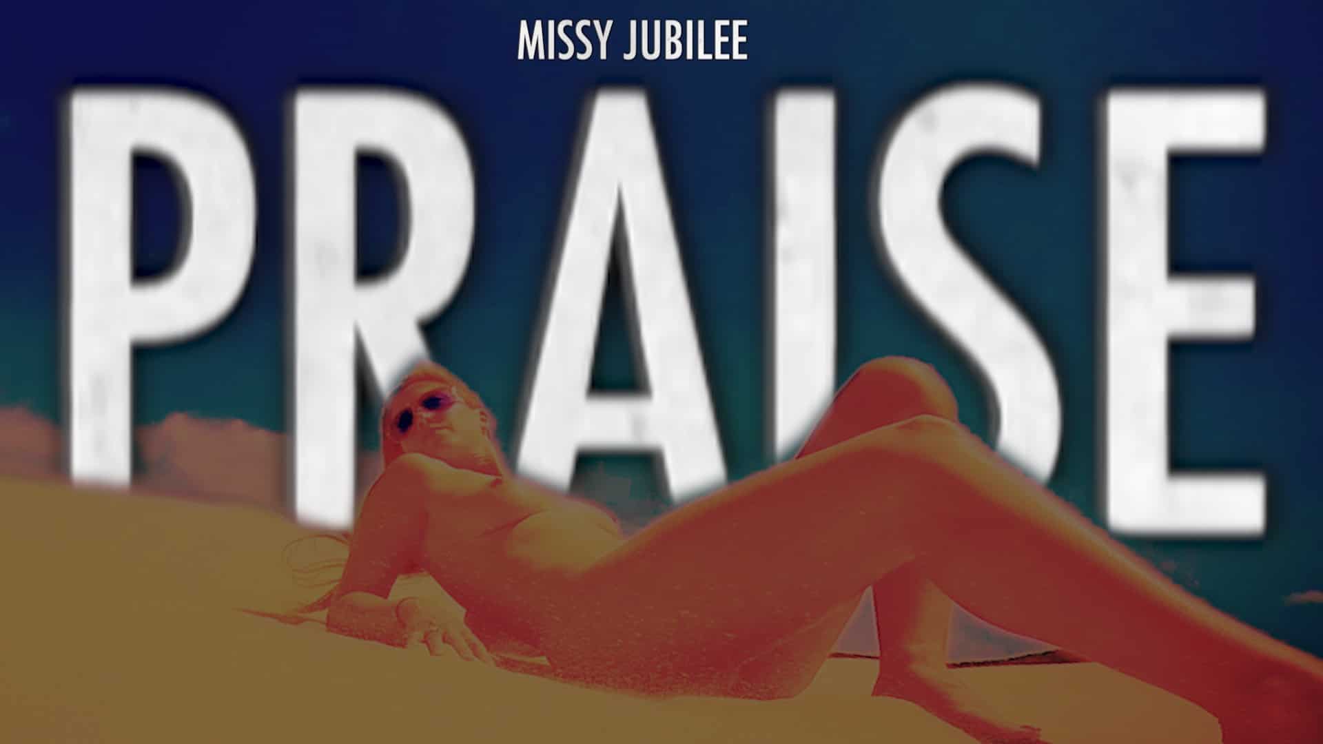 Missy Jubilee 076 PRAISE