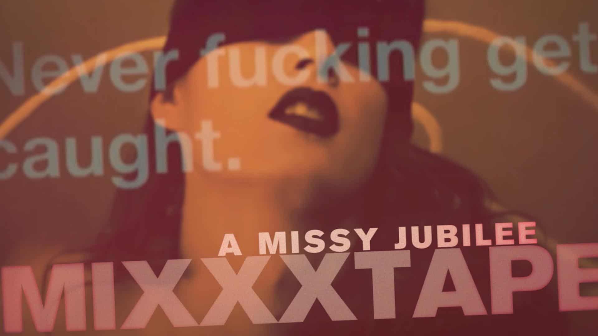 Missy Jubilee 083 NEVER FUCKING GET CAUGHT MIXXXTAPE
