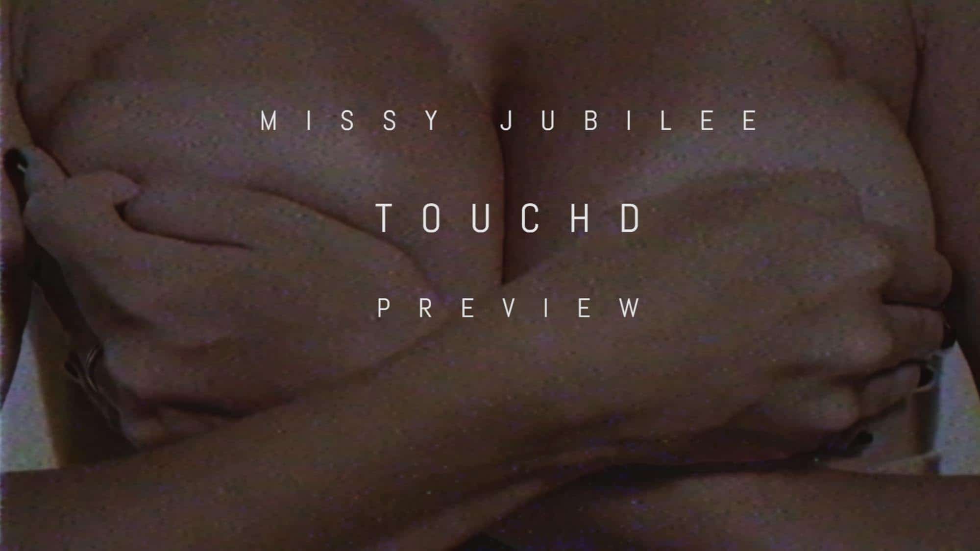 Missy Jubilee 102 TOUCHD PREVIEW