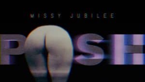 Missy Jubilee 117 PUSH film release poster
