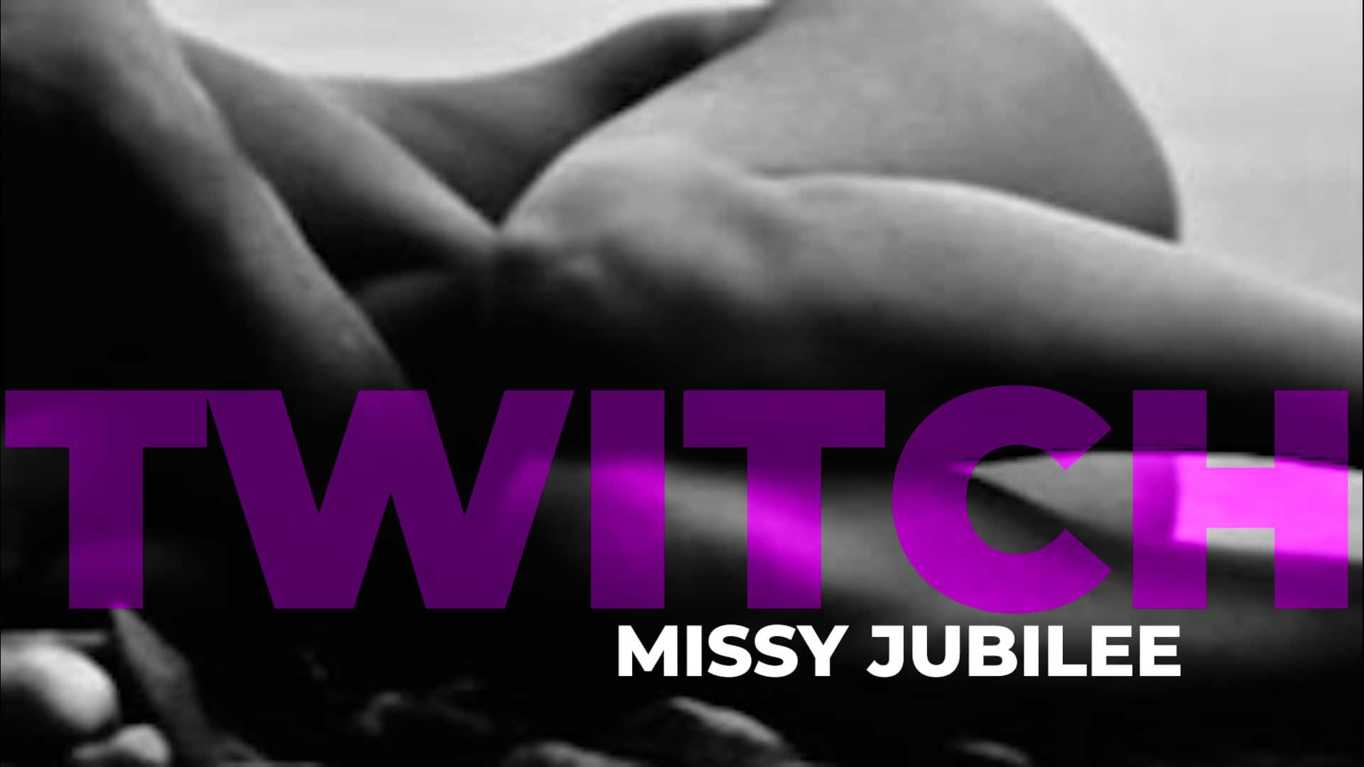 Missy Jubilee 118 TWITCH film release poster