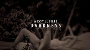 Missy Jubilee X10 DARKNESS