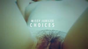 Missy Jubilee X08 CHOICES