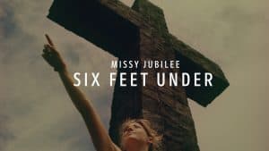 Missy Jubilee X29 SIX FEET UNDER