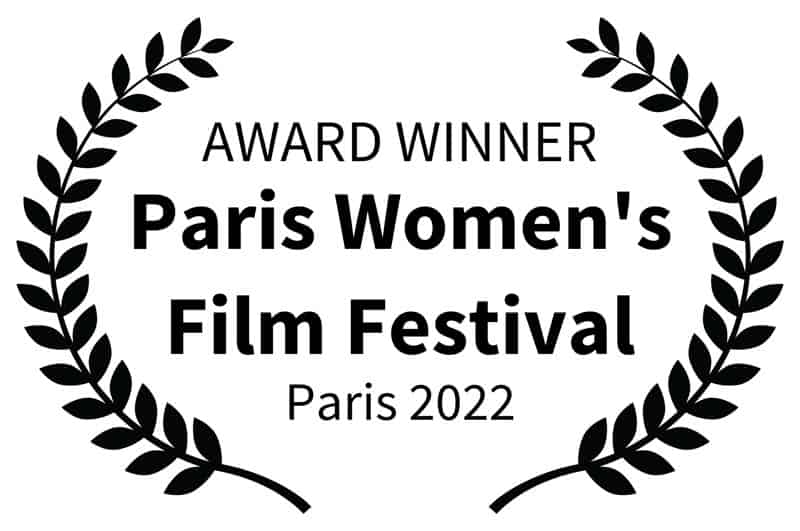 AWARD WINNER - Paris Womens Film Festival - Paris 2022