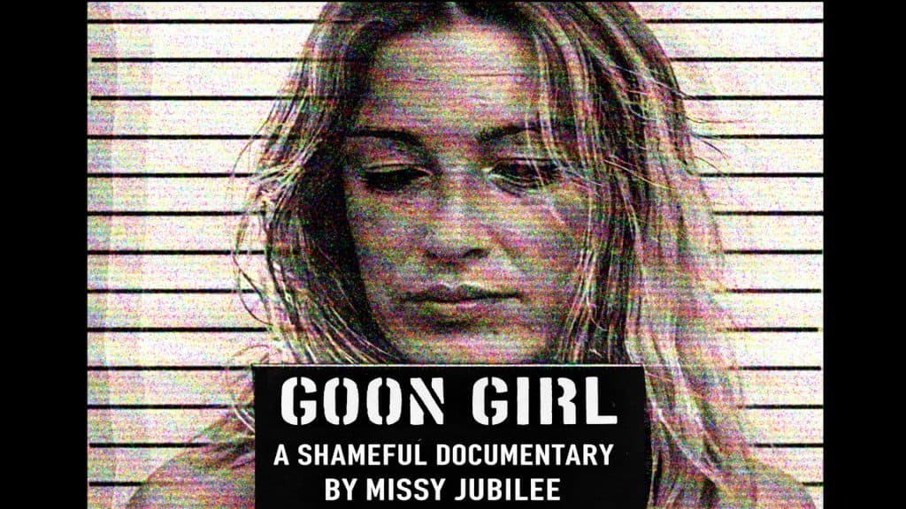 Missy Jubilee 230 GOON GIRL