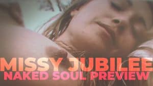 Film release poster Missy Jubilee 016 NAKED SOUL PREVIEW